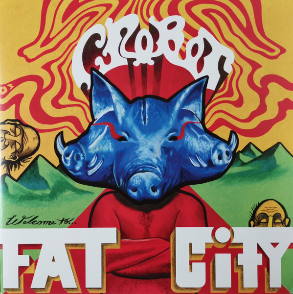 Crobot — Welcome to Fat City