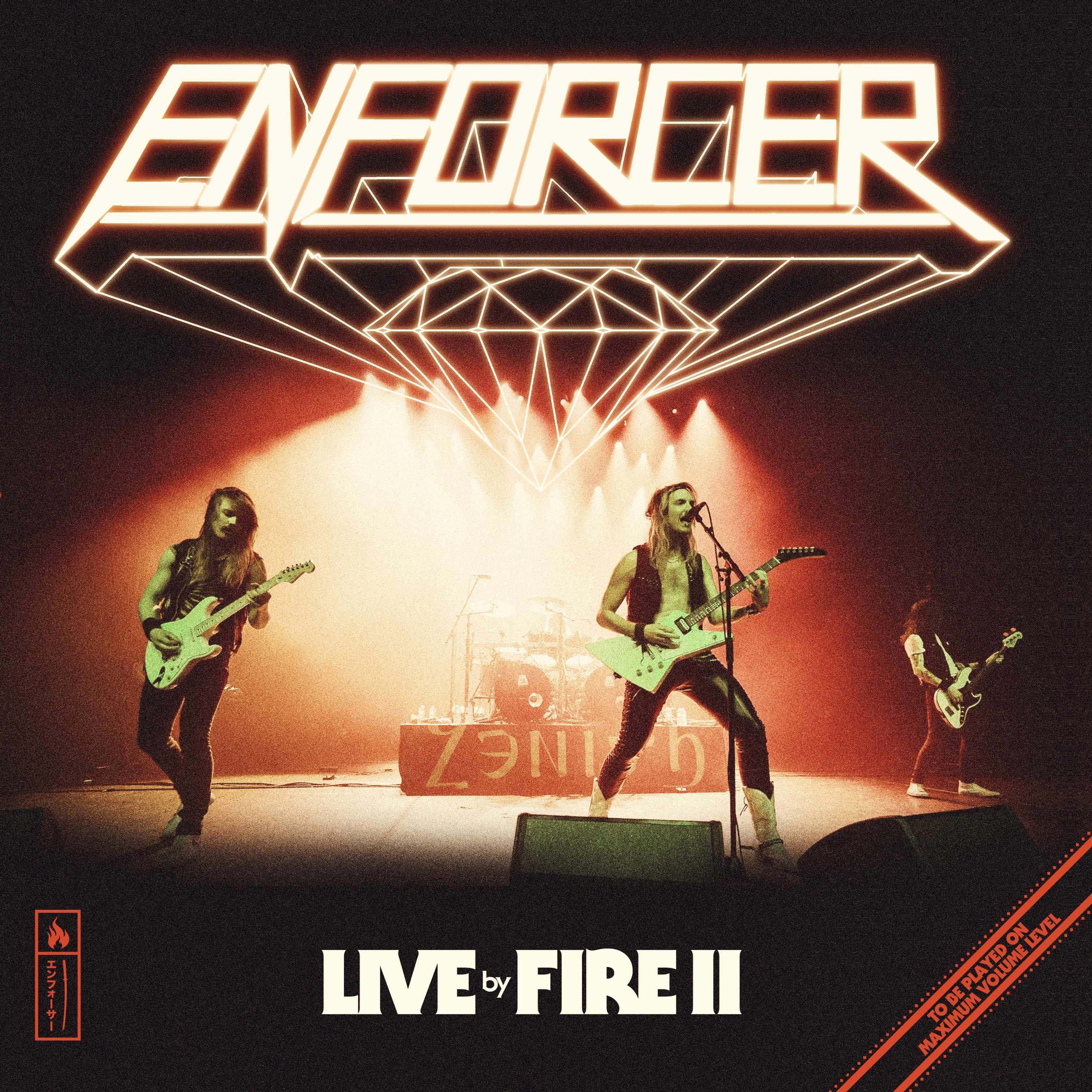 Enforcer — Live By Fire II