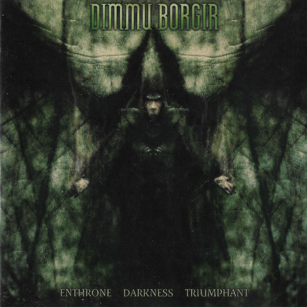 Dimmu Borgir — Enthrone Darkness Triumphant
