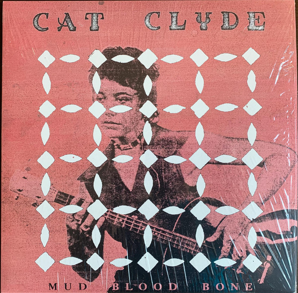 Cat Clyde — Mud Blood Bone