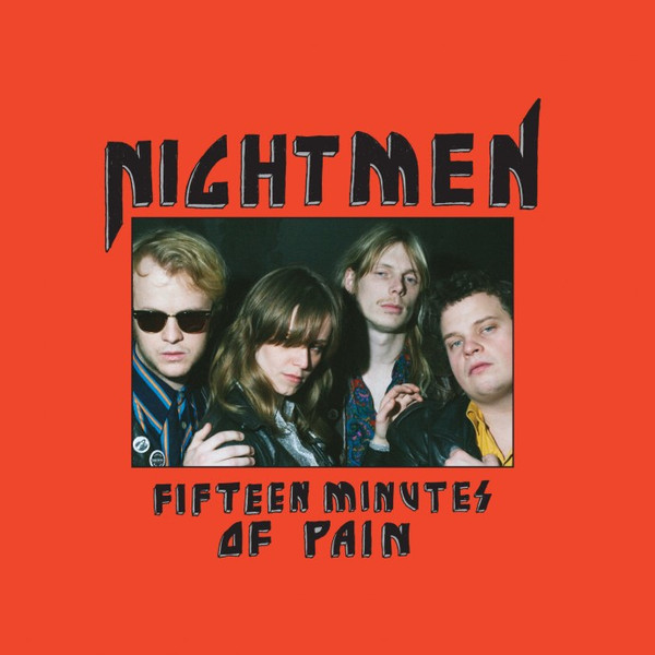 NIGHTMEN — FIFTEEN MINUTES OF PAIN