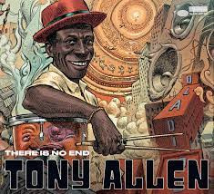 Tony Allen — There Is No End