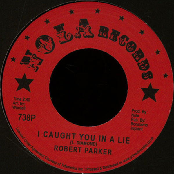 Robert Parker — Holdin Out / I Caught You In A Lie