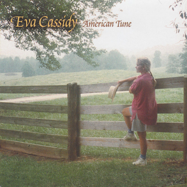 Eva Cassidy — American Tune