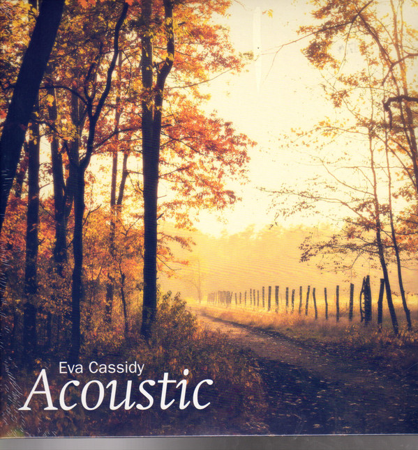 Eva Cassidy — Acoustic