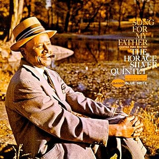 Horace Silver — Song For My Father