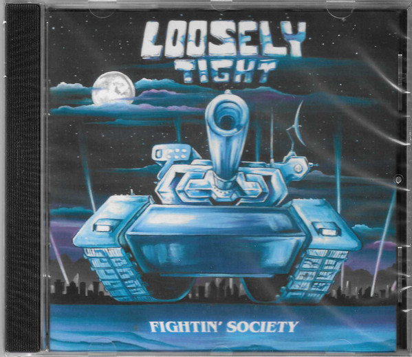 LOOSELY TIGHT — Fightin Society