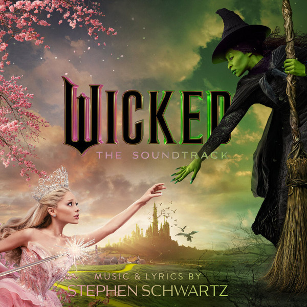 Wicked Movie Cast Cynthia Erivo Ariana Grande — Wicked: The Soundtrack