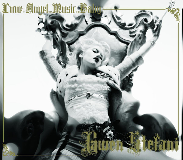 Gwen Stefani — Love.Angel. Music.Baby