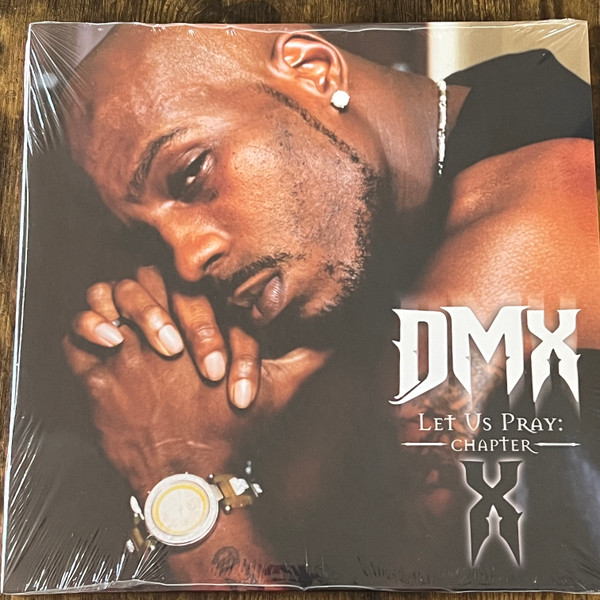 DMX — Let Us Pray: Chapter X