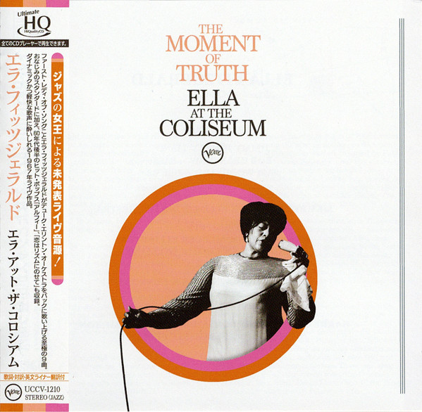 Ella Fitzgerald — The Moment Of Truth: Ella At The Coliseum