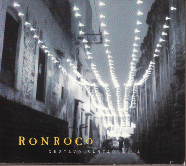 Gustavo Santaolalla — Ronroco