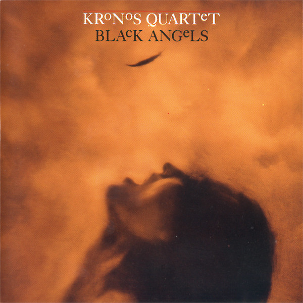 KRONOS QUARTET — BLACK ANGELS