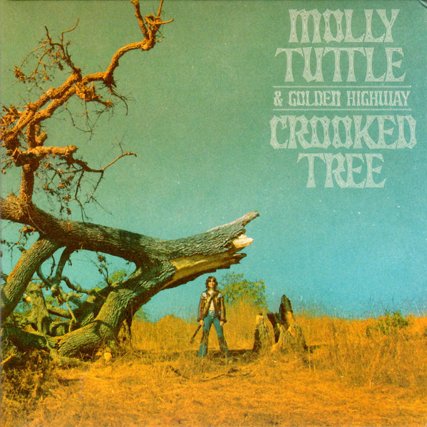 MOLLY TUTTLE & GOLDEN HIGHWAY — CROOKED TREE