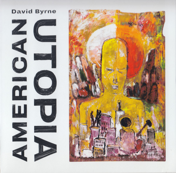 David Byrne — American Utopia