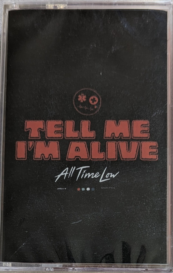ALL TIME LOW — TELL ME IM ALIVE