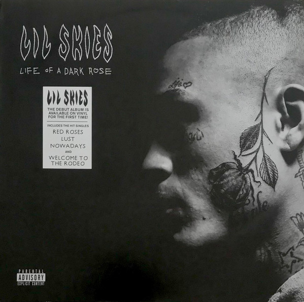 Lil Skies — Life of a Dark Rose