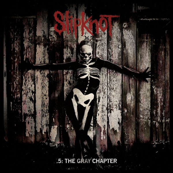 Slipknot — .5: The Gray Chapter