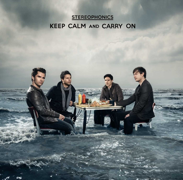 Stereophonics — Keep Calm And Carry On