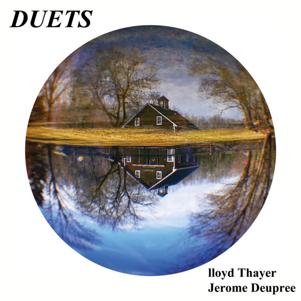 LLOYD THAYER & JEROME DEUPREE — Duets