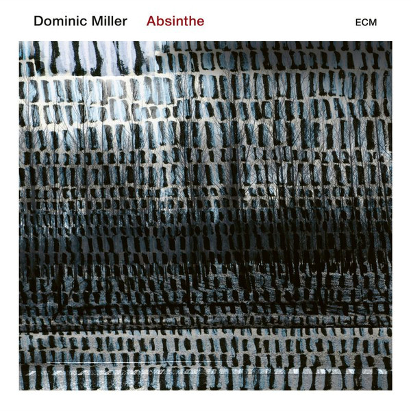 DOMINIC MILLER — ABSINTHE
