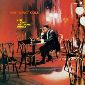 NAT KING COLE — Just One Of Those Things