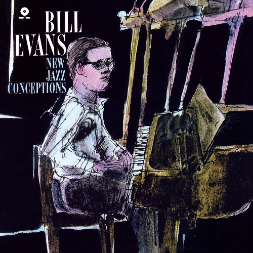 BILL EVANS — New Jazz Conceptions