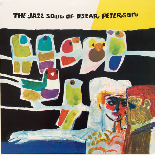 OSCAR PETERSON — The Jazz Soul Of Oscar Peterson