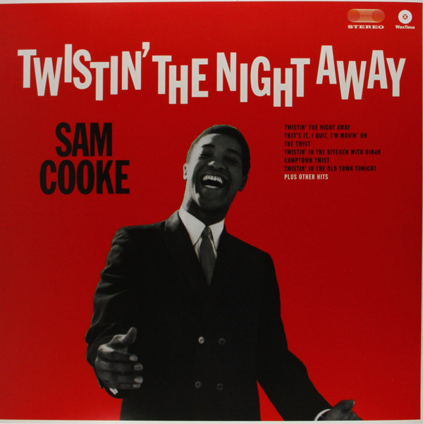 SAM COOKE — Twistin The Night Away