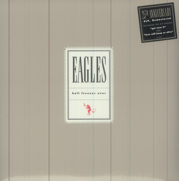Eagles — Hell Freezes Over