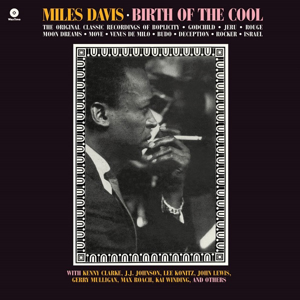 MILES DAVIS — Birth Of The Cool