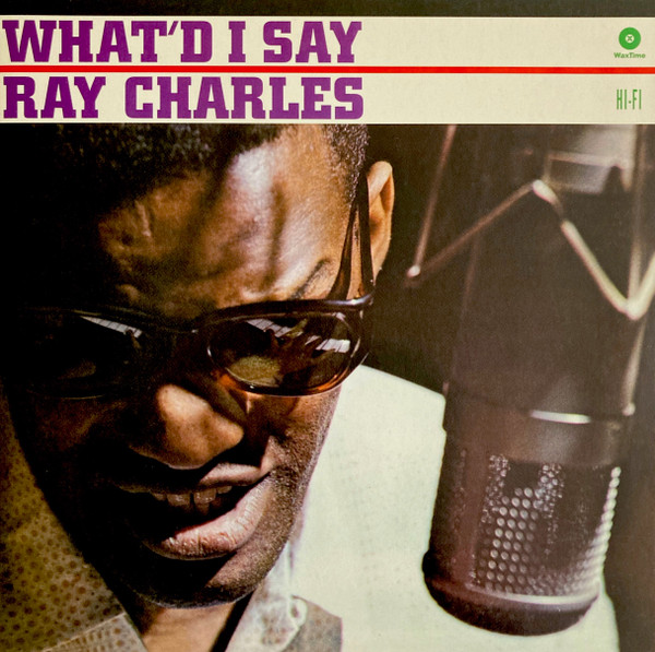 RAY CHARLES — Whatd I Say