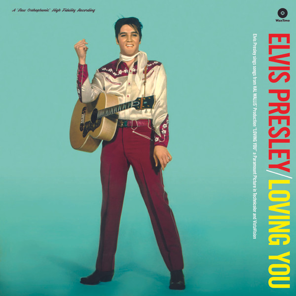 ELVIS PRESLEY — Loving You