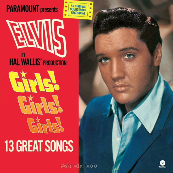 ELVIS PRESLEY — Girls! Girls! Girls!