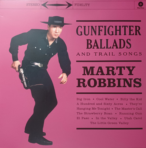 MARTY ROBBINS — Gunfighter Ballads And Trail Songs