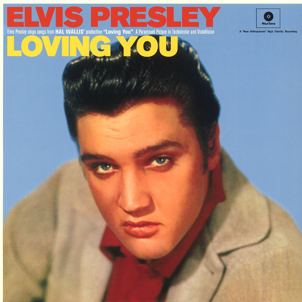 ELVIS PRESLEY — Loving You
