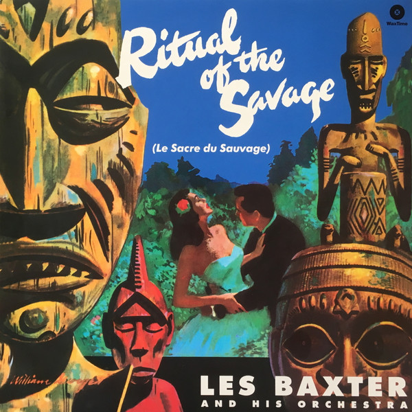 LES BAXTER & HIS ORCHESTRA — The Ritual Of The Savage