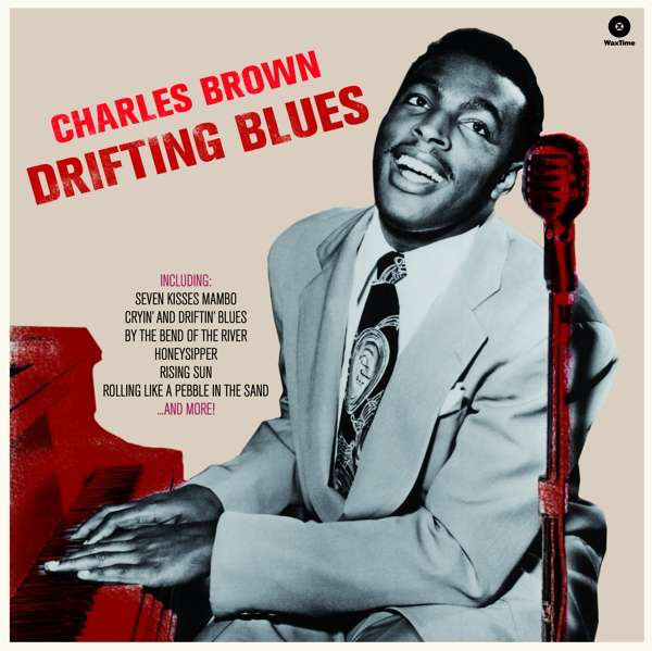 CHARLES BROWN — Drifting Blues