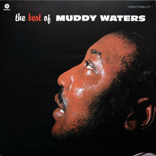 MUDDY WATERS — The Best Of Muddy Waters