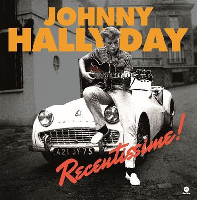 JOHNNY HALLYDAY — RECENTISSIME!