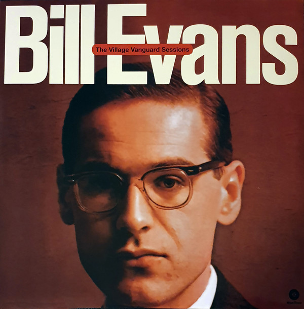 BILL EVANS — The Village Vanguard Sessions (+1 Bonus Tracks)