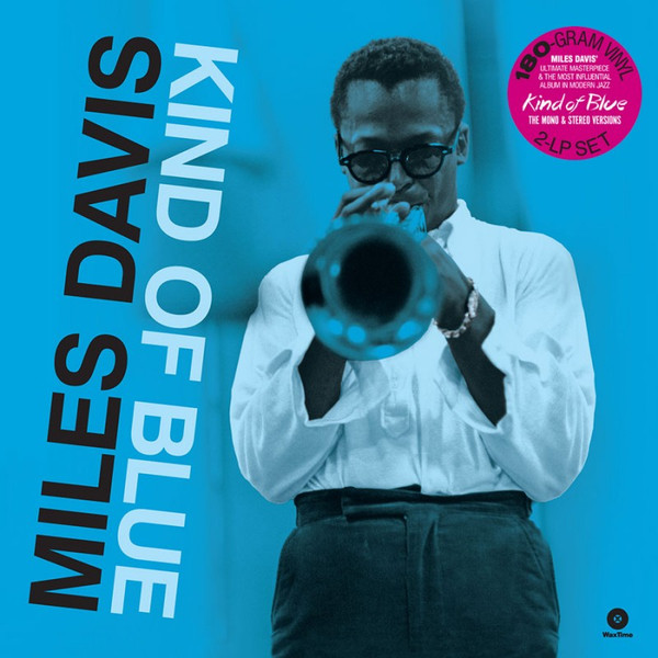 MILES DAVIS — Kind Of Blue. The Mono & Stereo Versions (Limited Edition)