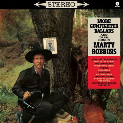 MARTY ROBBINS — More Gunfighter Ballads And Trail (+4 Bonus Tracks) (Limited Edition)