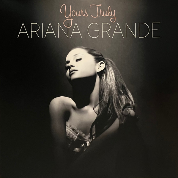 Ariana Grande — Yours Truly