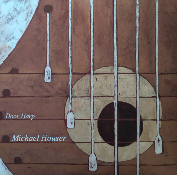 MICHAEL HOUSER — DOOR HARP