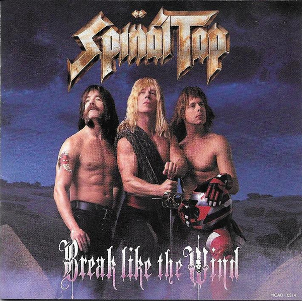 Spinal Tap — Break Like The Wind