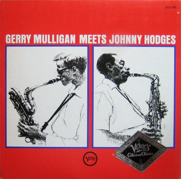 Gerry Mulligan Johnny Hodges — Gerry Mulligan Meets Johnny Hodges