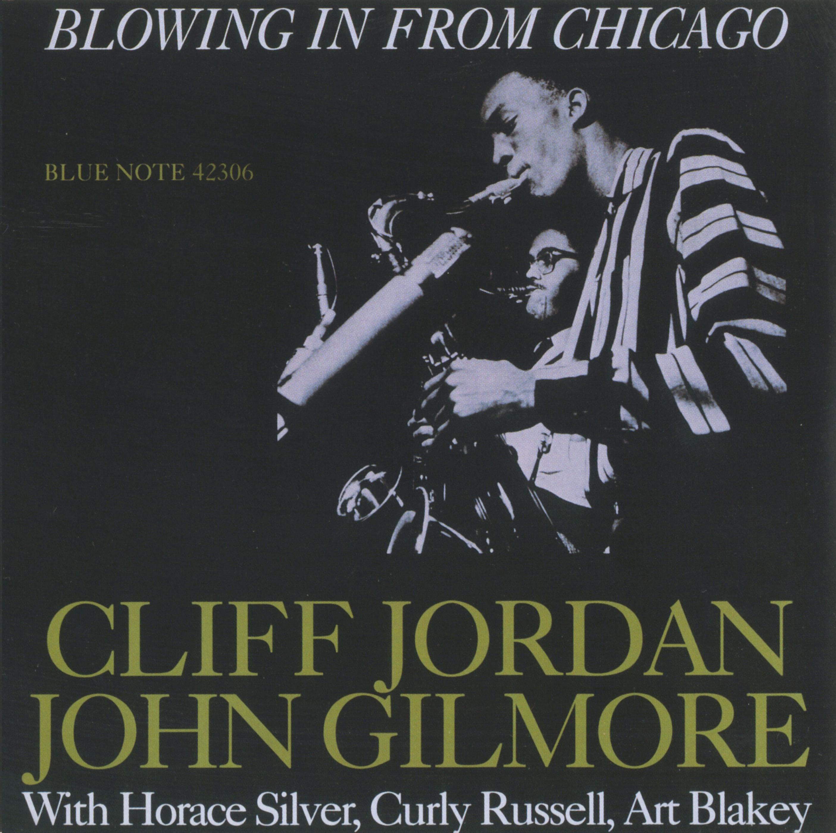 CLIFF JORDAN & JOHN GILMORE — Blowing In From Chicago