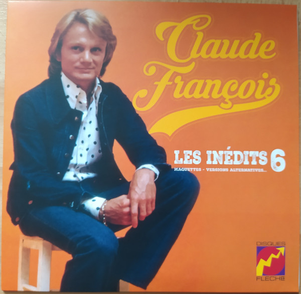 CLAUDE FRANCOIS — Les Inedits Vol. 06 (Orange Vinyl)