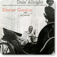 DEXTER GORDON — Doin Allright